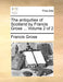 The Antiquities of Scotland by Francis Grose ... Volume 2 of 2 by Francis Grose
