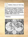 The Elements of Navigation; Containing the Theory and Practice. with the Necessary Tables, ... to Which Is Added, a Treatise of Marine Fortification t by J. Robertson