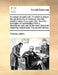An Essay on Gold Coin. in Which Is Shewn the General Use of Currency, and the Present State of Our Gold Coin; Also the Principles of Hydrostatics with by Thomas Hatton