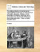 The Philosophical and Mathematical Commentaries of Proclus, on the First Book of Euclid's Elements. a History of the Restoration of Platonic Theology by Proclus