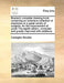 Bowles's Complete Drawing-Book, Containing an Extensive Collection of Examples on a Great Variety of Subjects, for the Improvement of Youth the Eighth by Carington Bowles