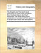 The English Pilot the Fourth Book Describing the West-India Navigation, from Hudson's-Bay to the River Amazones the Whole Being Much Enlarged and Corr by Multiple Contributors