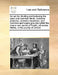An ACT for Dividing and Inclosing the Open and Common Fields, Common Pastures, Common Meadows, and Common and Waste Grounds Within the Manor and Paris by Multiple Contributors
