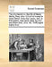 The City-Hermit Or, the Life of Henry Welby, Esq; Who Liv'd at His House in Grub-Street, Forty-Four Years, And, in That Space, Was Never Seen by Any: by Multiple Contributors