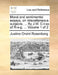 Moral and sentimental essays, on miscellaneous subjects, ... By J.W. C-t-ss of R-s-g. ... Volume 1 of 2 by Justine Orsini Rosenberg