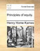 Principles of equity. by Henry Home Kames