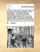 A History of the Life and Death, Virtues and Exploits, of General George Washington. Faithfully Taken from Authentic Documents, And, Now, in a Second by Mason Locke Weems, M. L. Weems