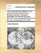 The Young Lady's Accidence: Or, a Short and Easy Introduction to English Grammar. Designed, Principally, for the Use of Young Learners, More Espec by Caleb Bingham
