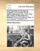 Commentaries on the laws of England. In four books. By Sir William Blackstone, Knt. One of the late justices of His Britannick Majesty's Court of Comm by William Blackstone