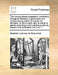 The Young Misses Magazine, Containing Dialogues Between a Governess and Several Young Ladies of Quality Her Scholars. in Which Each Lady Is Made to Sp by Madame Leprince De Beaumont