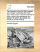 The Drawing School for Little Masters and Misses: Containing the Most Easy and Concise Rules for Learning to Draw, Without the Assistance of a Teacher by Michael Angelo