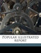 Popular Illustrated Report Volume 6 by British & Foreign Bible Society