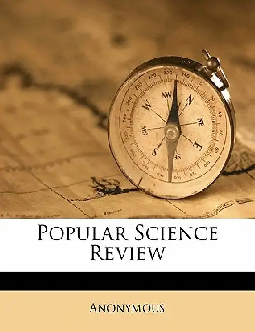 Popular Science Review; Volume 05 by Anonymous