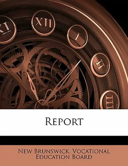 Report by New Brunswick Vocational Education Boar