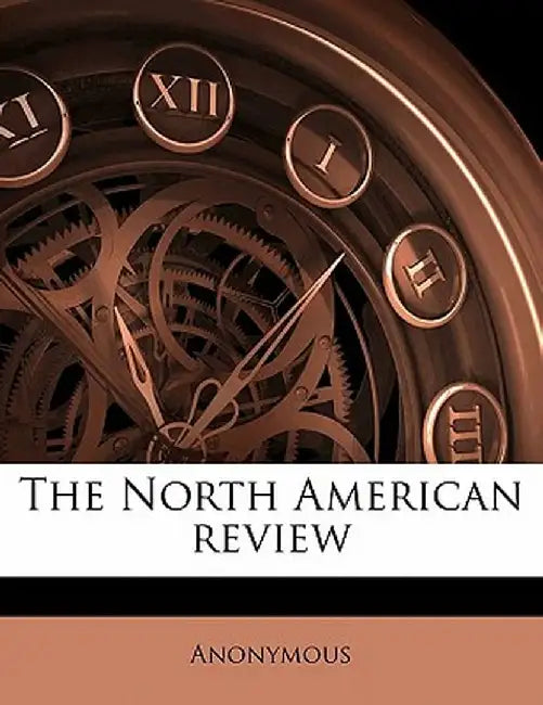 The North American Review by Anonymous