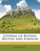 Journal of Botany, British and Foreign Volume 27 by Anonymous