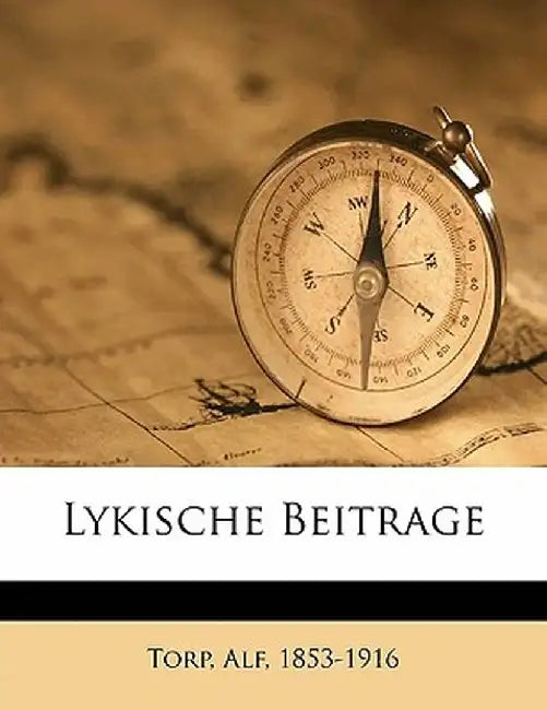 Lykische Beitrage by Alf Torp