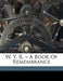 W. Y. R. = a Book of Remembrance by Julia C. R. Dorr
