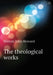 The Theological Works; Volume 1 by John Howard Hinton