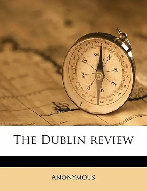 The Dublin Review; Volume 8 by Anonymous