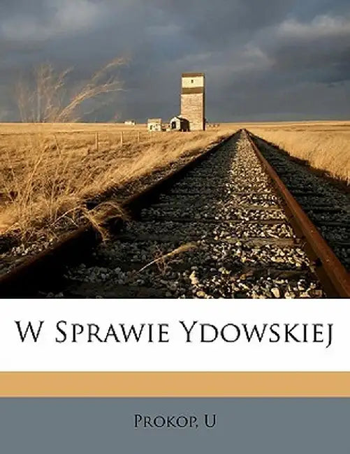 W Sprawie Ydowskiej by Prokop U