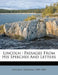 Lincoln: Passages from His Speeches and Letters by Abraham Lincoln