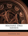 Maitanz; Drei Szenen by Schonherr Karl