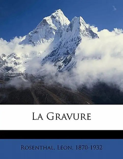 La Gravure by L. Rosenthal