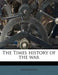 The Times History of the War Volume 20 by Anonymous