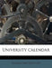 University Calendar: 1884-85 by University Of Bombay