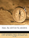 Aml Al-sayyid Al-murta by Alam Al-Hudá Al Ibn a. Sharf Al-Murtaá, Muammad Badr Al-Dn Nasn