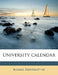 University Calendar: 1887-88 by University Of Bombay