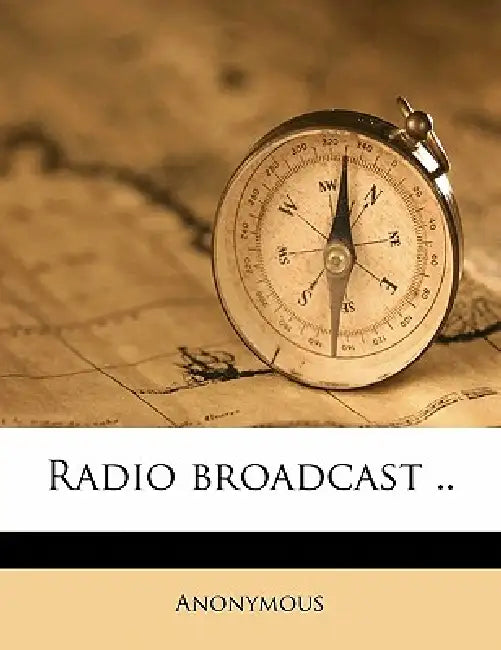 Radio Broadcast: 3 by Anonymous