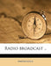 Radio Broadcast: 3 by Anonymous