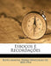 Esbocos E Recordacoes by Pedro Wenceslau De 1833 Brito Aranha