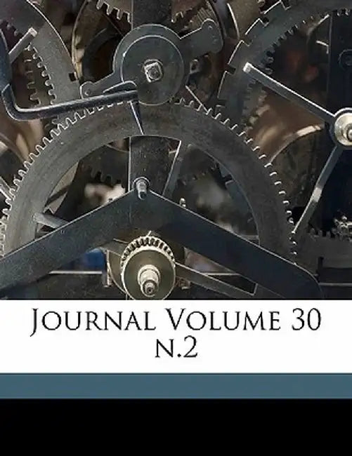 Journal Volume 30 N.2 by Great Britain Army Royal Army Medical