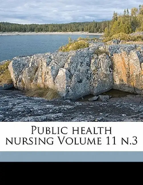 Public Health Nursing Volume 11 N.3 by National Organization for Public Health