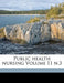Public Health Nursing Volume 11 N.3 by National Organization for Public Health