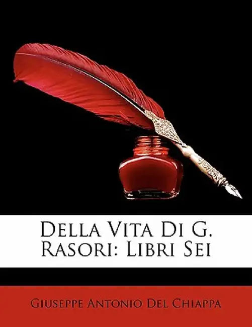 Della Vita Di G. Rasori: Libri SEI by Giuseppe Antonio Del Chiappa