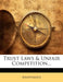 Trust Laws & Unfair Competition by Anonymous