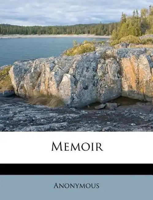 Memoir by Anonymous