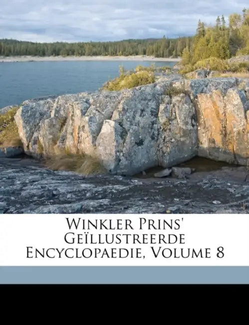 Winkler Prins' Geïllustreerde Encyclopaedie; Volume 8 by Antony Winkler Prins