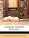 Annual Report; Volume 1 by Geological Survey of Canada