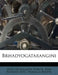 Brhadyogatarangini: 01 by Astri Hanumanta Padhye, Hari Narayan Apte, Trimalla Bhatta