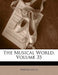 The Musical World; Volume 35 by Anonymous