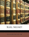 Karl Meinet by Adelbert Von Keller