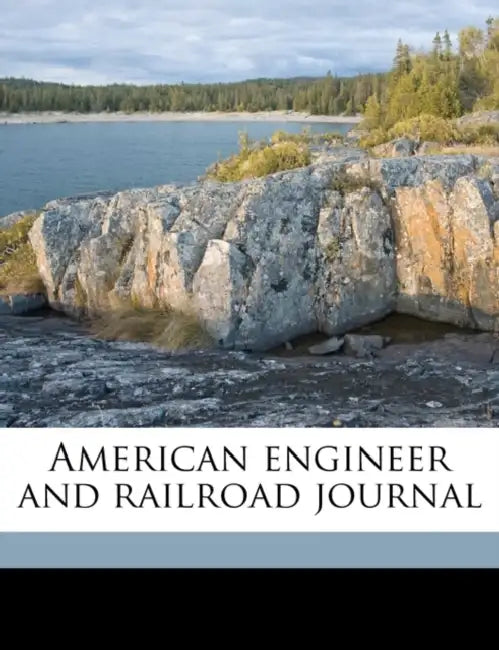 American Engineer and Railroad Journal; Volume 66 by Anonymous