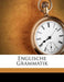 Englische Grammatik by Bernhard Schmitz