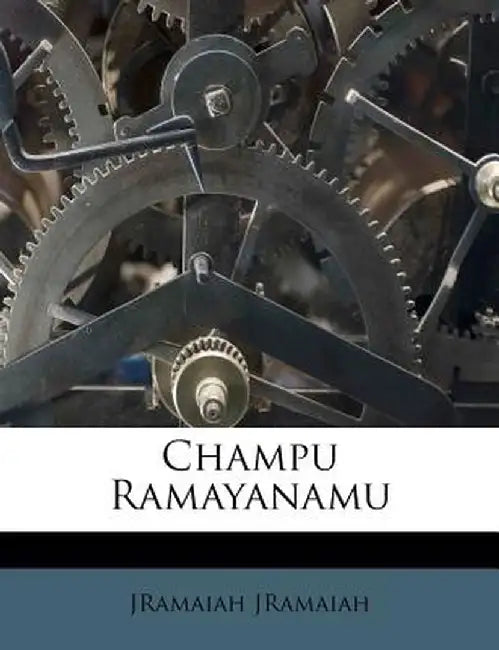 Champu Ramayanamu by Jramaiah Jramaiah