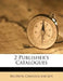 2 Publisher's Catalogues by Cradock And Joy Baldwin